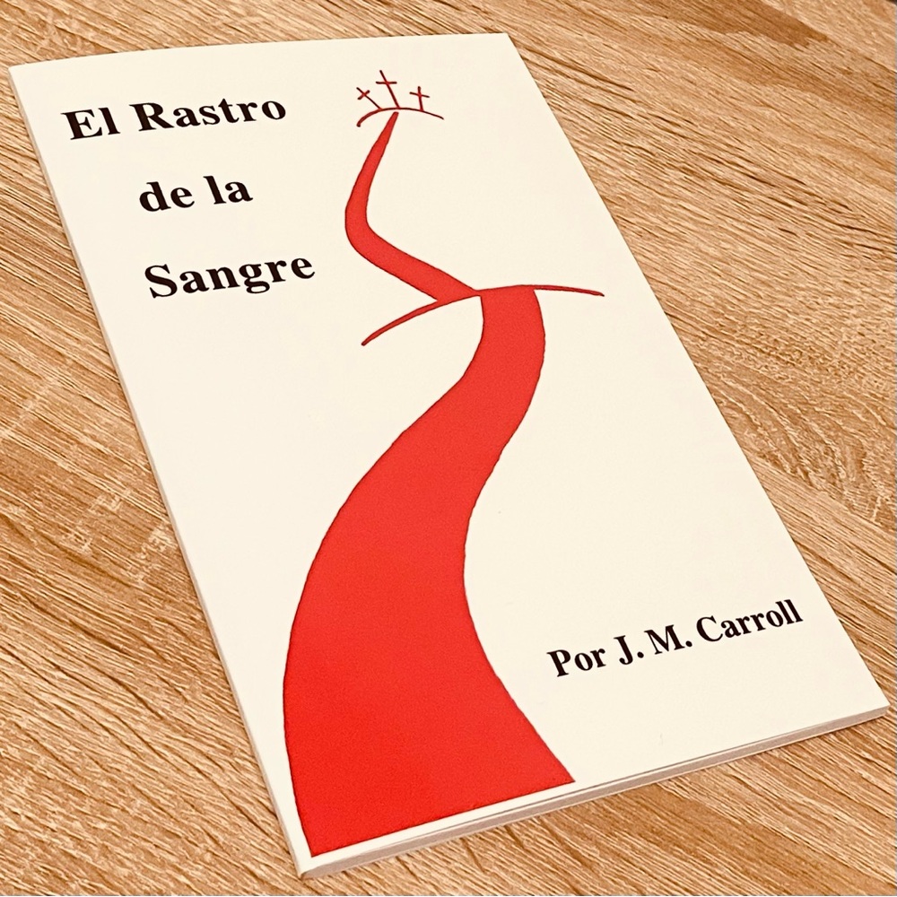 El Rastro De La Sangre Por J. M. Carroll, Paperback (Challenge Press, 2002) NEW